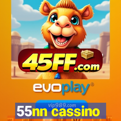 55nn cassino
